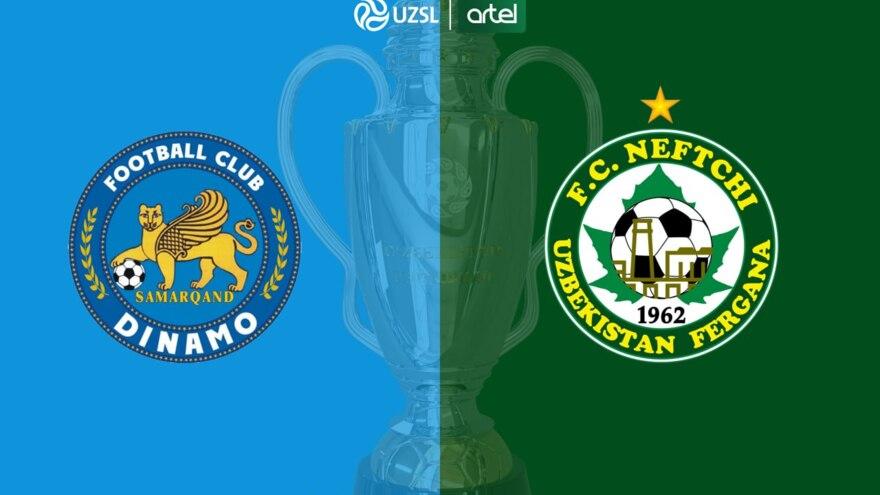 Rasman: Samarqanddagi tadbirlar sabab "Dinamo" — "Neftchi" uchrashuvi qoldirildi
