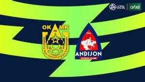 Superliga. OKMK - “Andijon”. Asosiy tarkiblar ma'lum