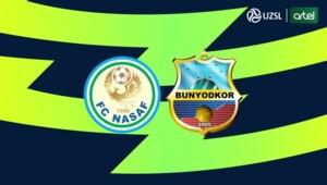 Superliga. “Nasaf” - “Bunyodkor”. Asosiy tarkiblar ma'lum