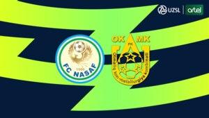 Superliga. “Nasaf” - OKMK. Asosiy tarkiblar ma'lum