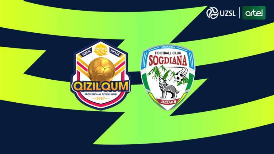 Superliga. "Qizilqum" - "So'g'diyona": Asosiy tarkiblar ma'lum