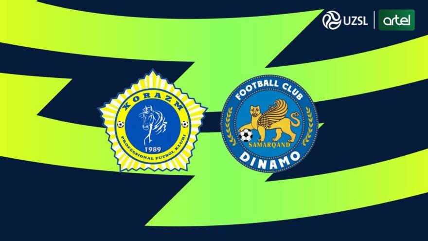 Superliga. "Xorazm"-"Dinamo": Boshlang'ich tarkiblar e'lon qilindi