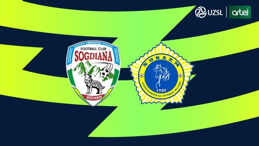 Superliga. "So‘g‘diyona" - "Xorazm": Boshlang‘ich tarkiblar bilan tanishing