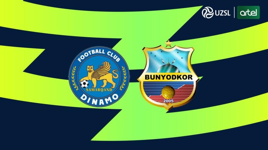 Superliga. "Dinamo" - "Bunyodkor": Boshlang'ich tarkiblar e'lon qilindi