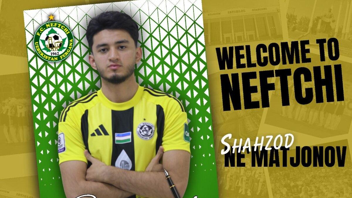 “Neftchi” Shaxzod Ne'matjonovni o‘z safiga qo‘shib oldi