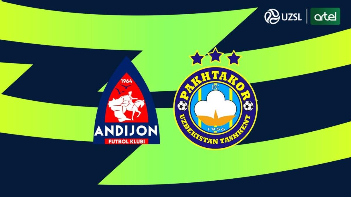 Superliga. «Andijon» - «Paxtakor». Tarkiblar bilan tanishing