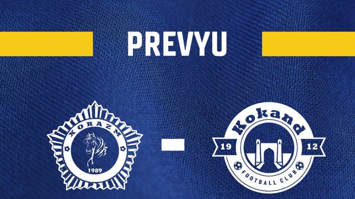 Prevyu. «Xorazm» - «Qo‘qon-1912»