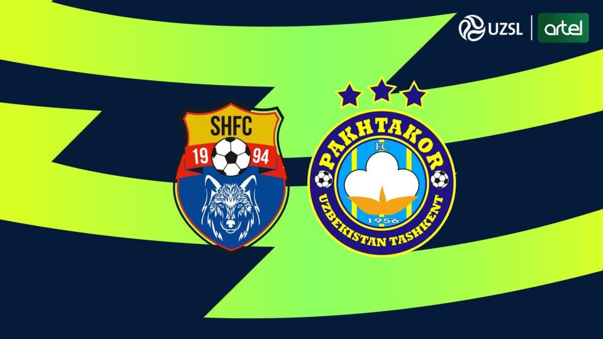 Superliga. «Sho‘rtan» - «Paxtakor». Tarkiblar