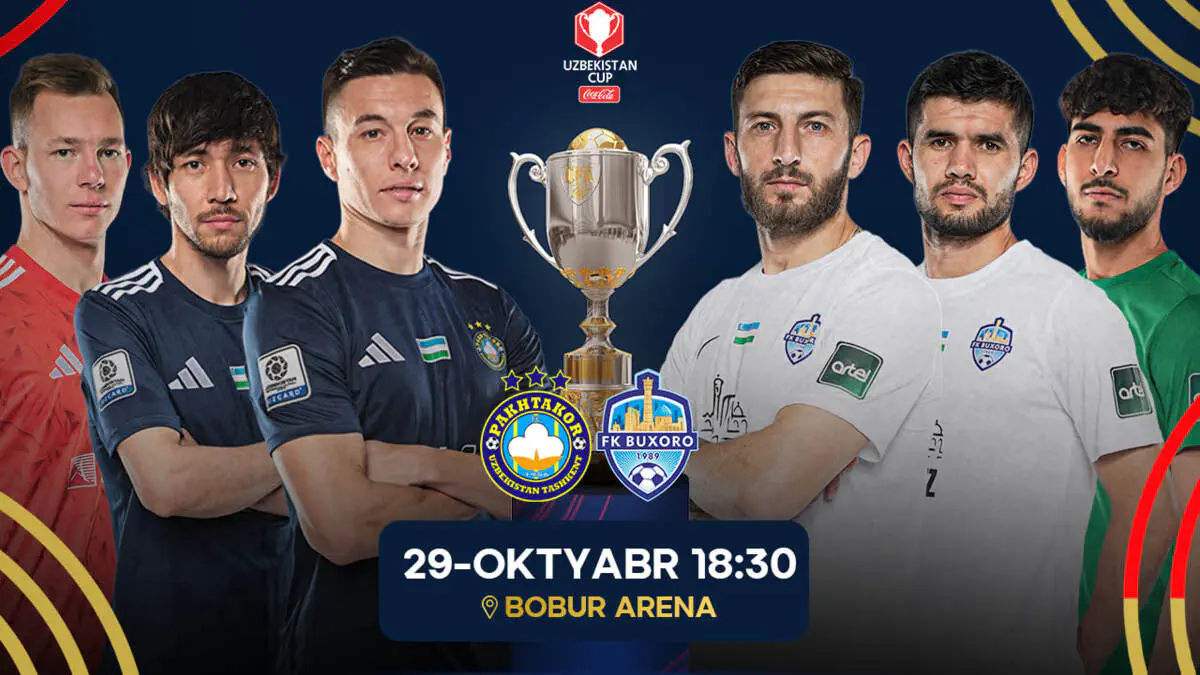 Finalda «Paxtakor» ko‘k, «Buxoro» oq libosida harakat qiladi