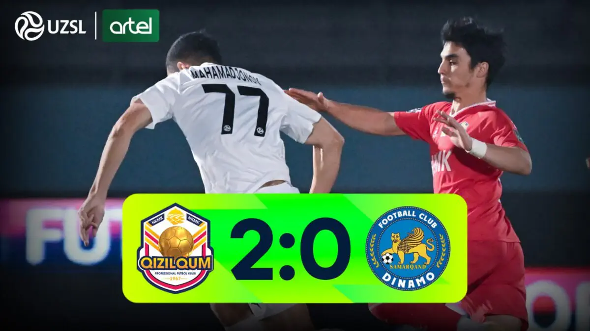 Superliga. "Qizilqum" - "Dinamo" - 2:0 (video sharh)
