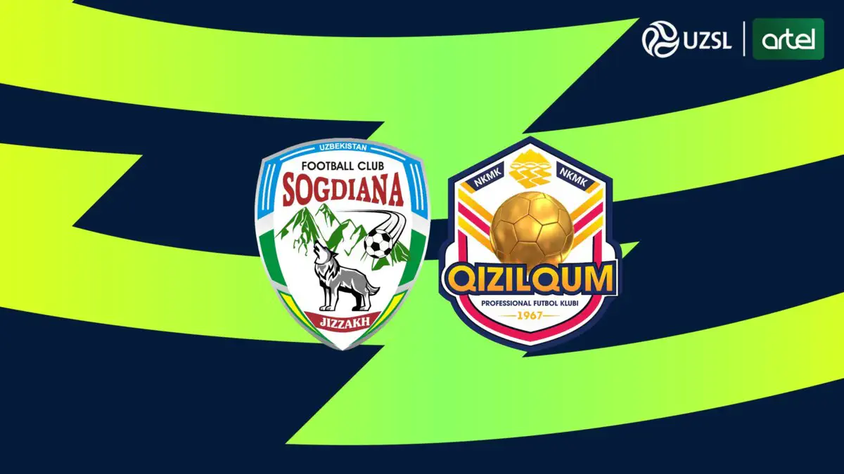 Superliga. «So‘g‘diyona» - «Qizilqum». Tarkiblar
