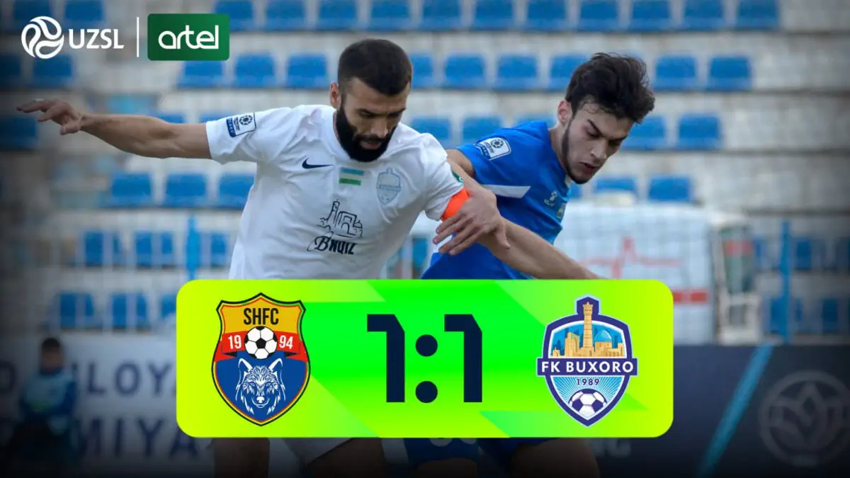 Superliga. «Sho‘rtan» - «Buxoro» - 1:1 (video sharh)