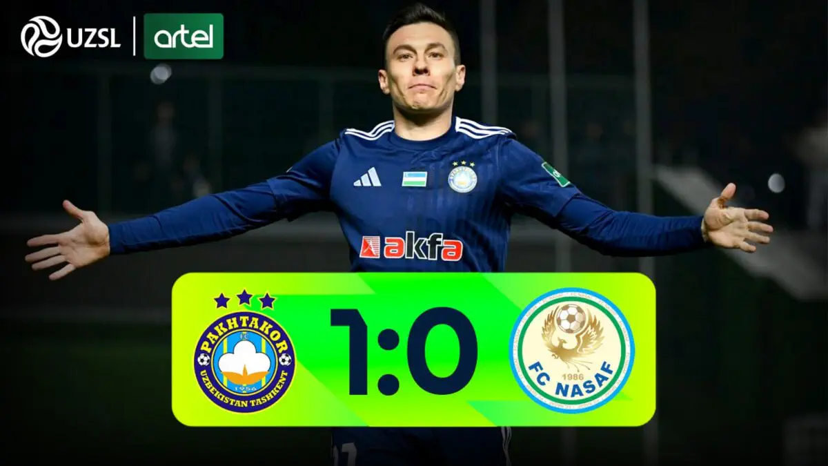 Superliga. "Paxtakor" - "Nasaf" - 1:0 (video sharh)