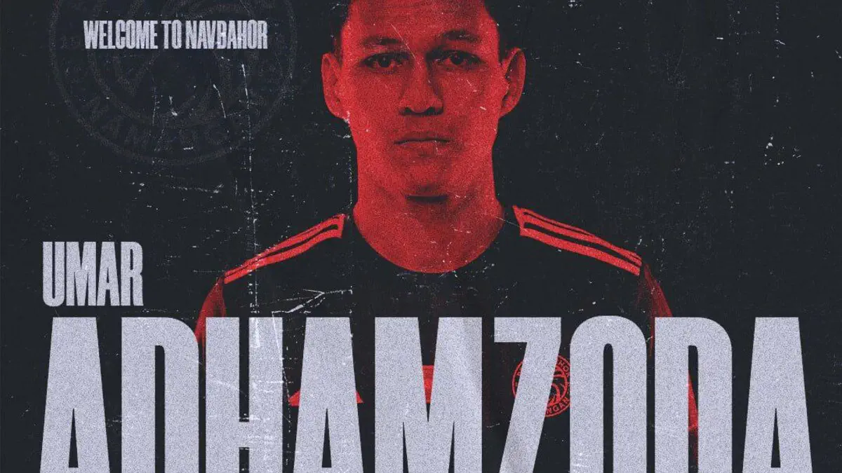 Umar Adhamzoda – “Navbahor” futbolchisi