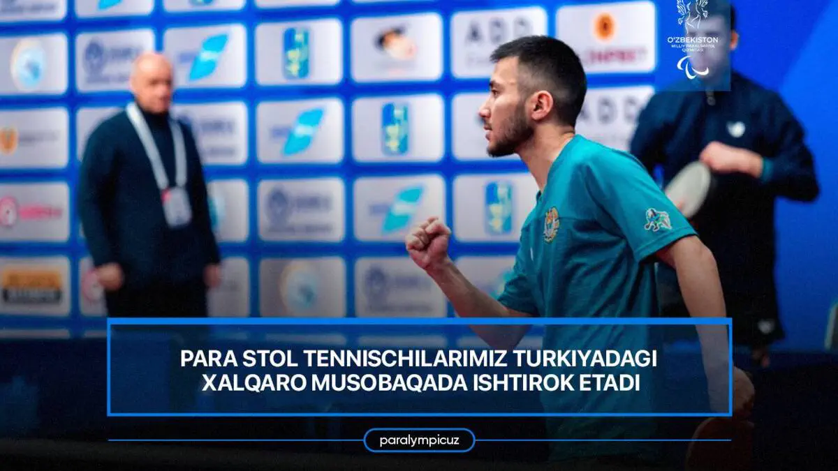 Para stol tennischilarimiz Turkiyadagi xalqaro musobaqada ishtirok etadi