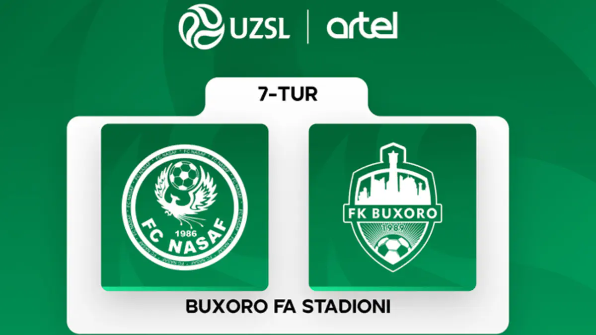 «Nasaf» – «Buxoro» uchrashuvi Superliga reglamenti bandi asosida Buxoroda o‘tkaziladi