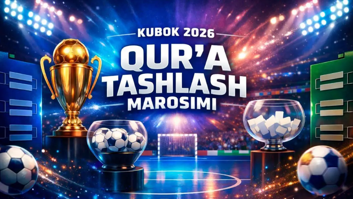 O‘zbekiston futzal federatsiyasi binosida mamlakat kubogi-2026 musobaqasiga qur’a tashlash marosimi bo‘lib o‘tadi