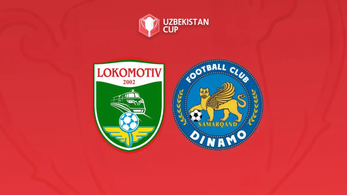 O‘zbekiston kubogi. «Lokomotiv» — «Dinamo». Tarkiblar