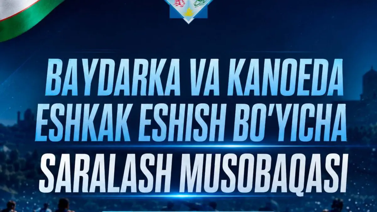 Bugundan baydarka va kanoeda eshkak eshish bo‘yicha saralash musobaqalariga start berildi!